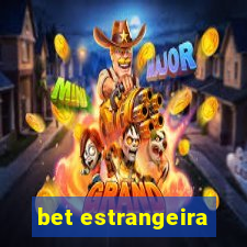 bet estrangeira